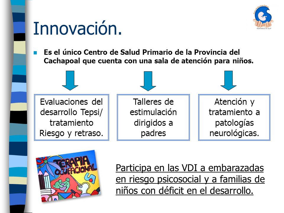 Innovación. Es el único Centro de Salud Primario de la Provincia del Cachapoal que cuenta con una sala de atención para niños.