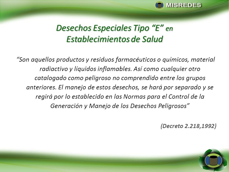 Desechos Especiales Tipo E en Establecimientos de Salud