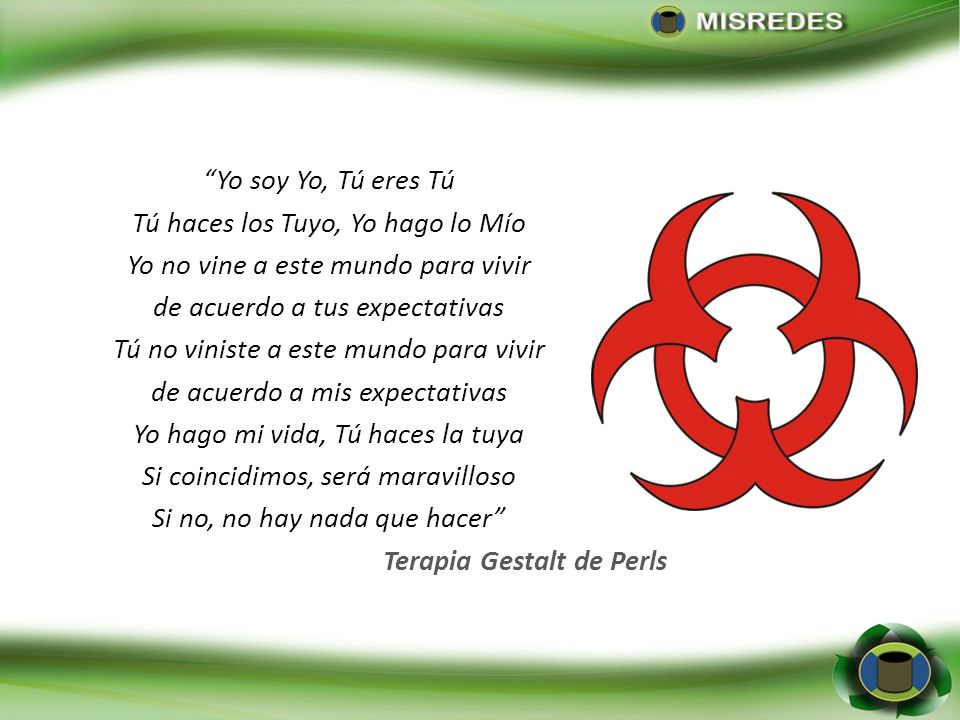 Tú haces los Tuyo, Yo hago lo Mío Yo no vine a este mundo para vivir