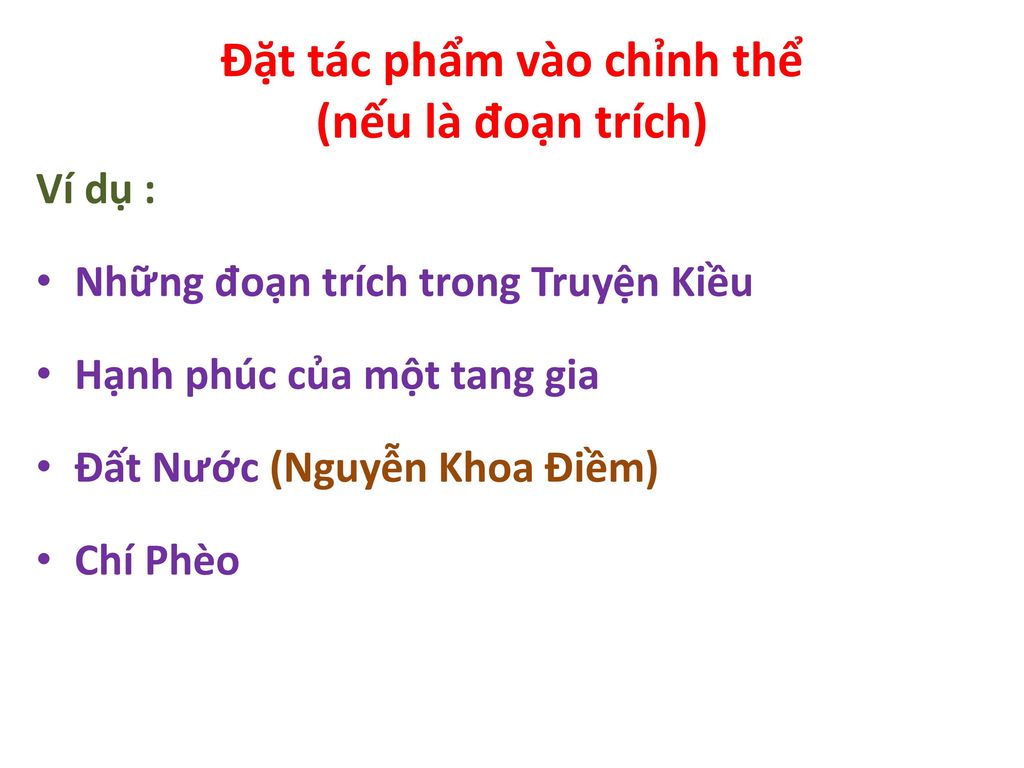 Đặt tác phẩm vào chỉnh thể (nếu là đoạn trích)