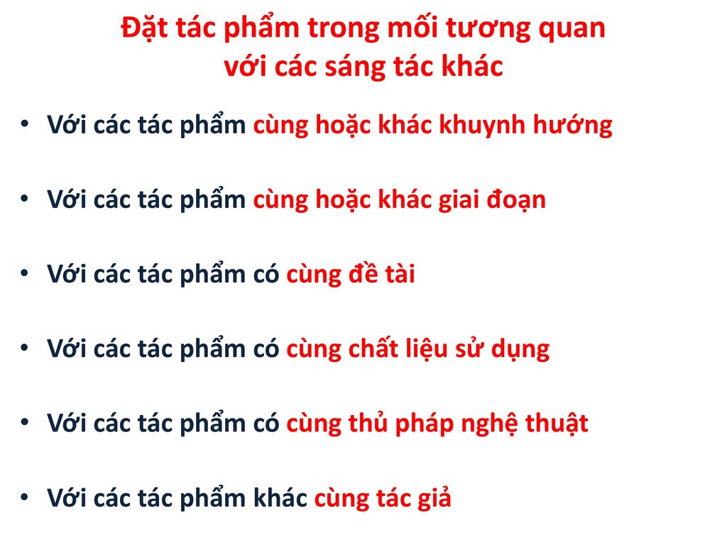 Đặt tác phẩm trong mối tương quan với các sáng tác khác