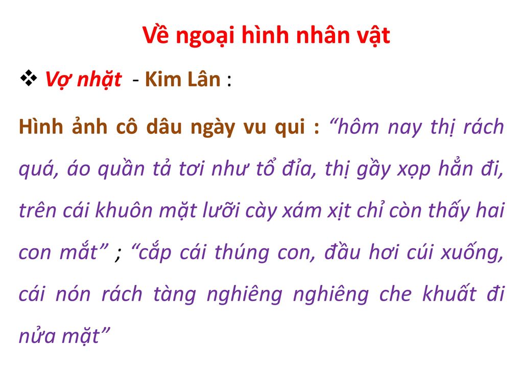 Về ngoại hình nhân vật Vợ nhặt - Kim Lân :