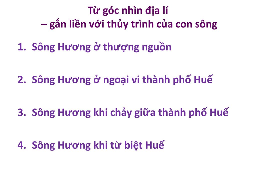 Từ góc nhìn địa lí – gắn liền với thủy trình của con sông