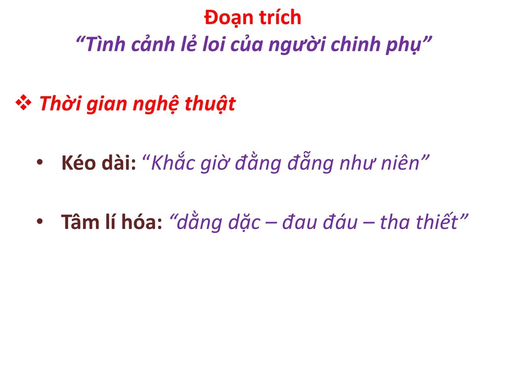 Đoạn trích Tình cảnh lẻ loi của người chinh phụ