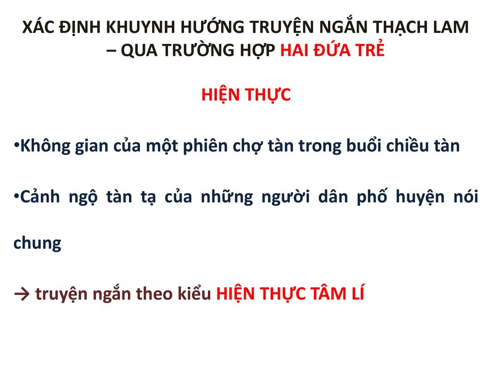 XÁC ĐỊNH KHUYNH HƯỚNG TRUYỆN NGẮN THẠCH LAM – QUA TRƯỜNG HỢP HAI ĐỨA TRẺ