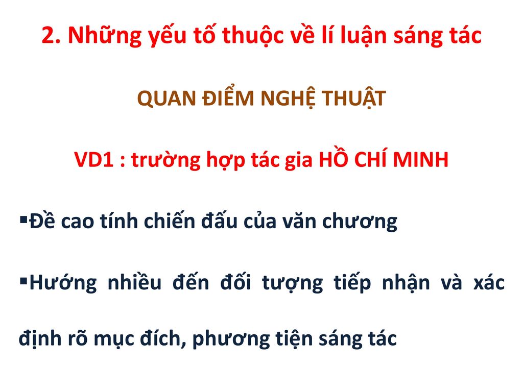 2. Những yếu tố thuộc về lí luận sáng tác