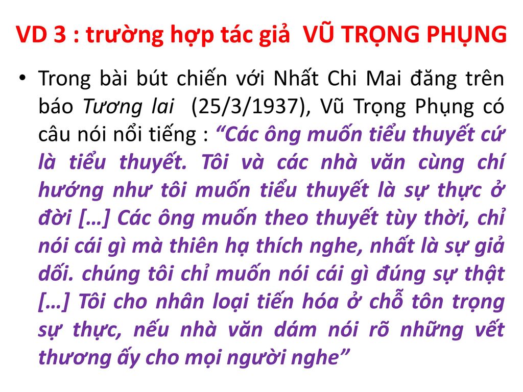 VD 3 : trường hợp tác giả VŨ TRỌNG PHỤNG
