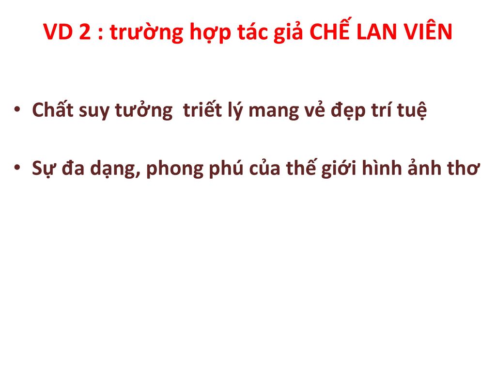 VD 2 : trường hợp tác giả CHẾ LAN VIÊN