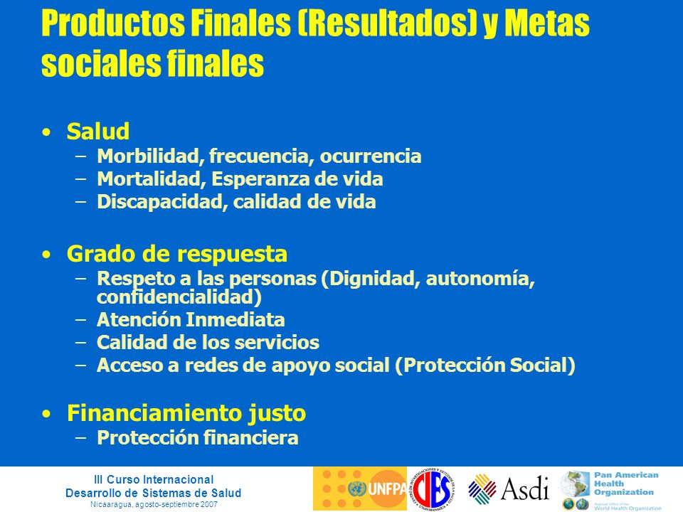 Productos Finales (Resultados) y Metas sociales finales