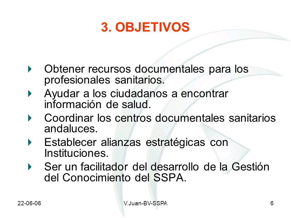 3. OBJETIVOS Obtener recursos documentales para los profesionales sanitarios. Ayudar a los ciudadanos a encontrar información de salud.