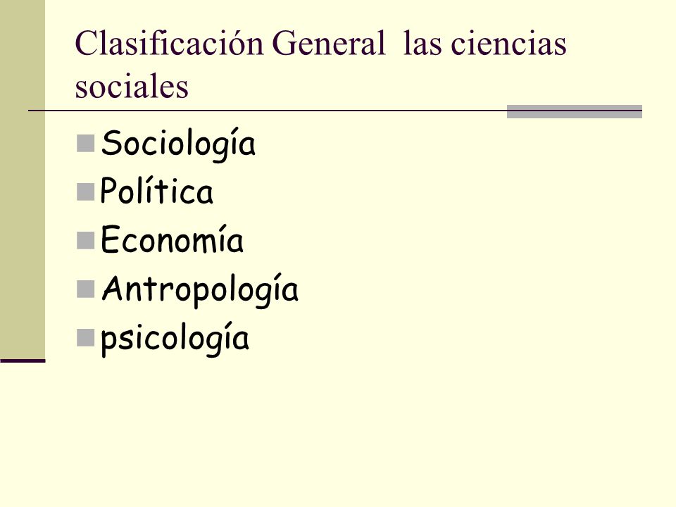 Clasificación General las ciencias sociales