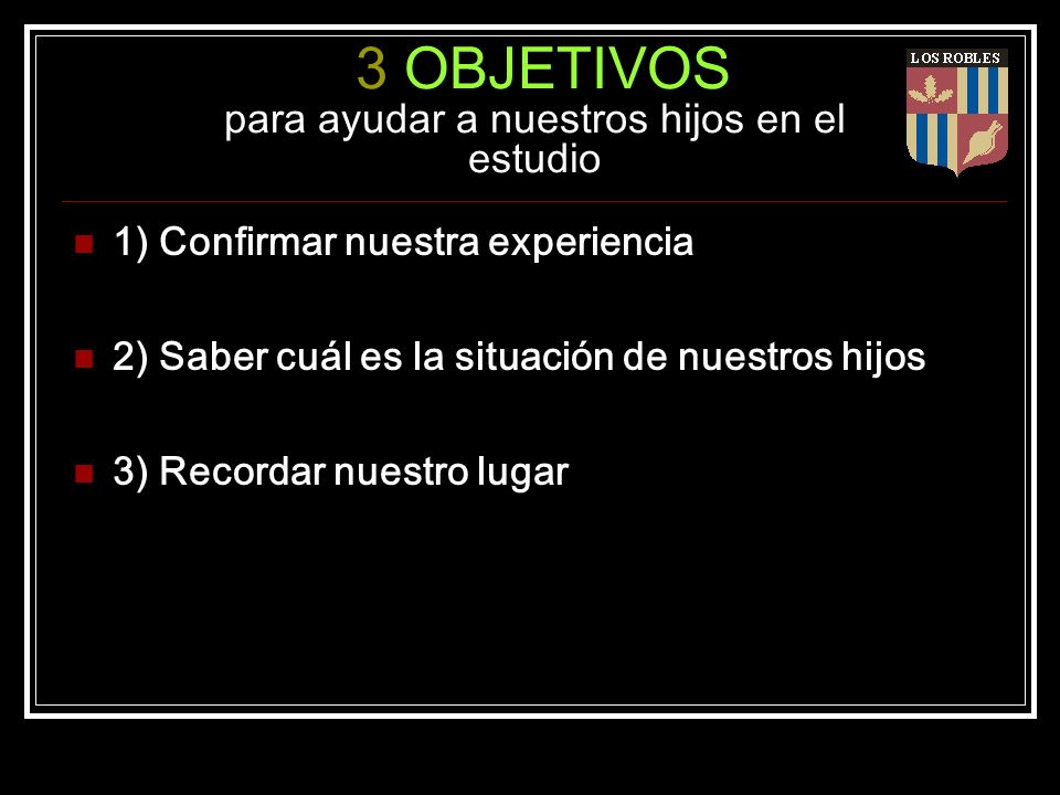 3 OBJETIVOS para ayudar a nuestros hijos en el estudio