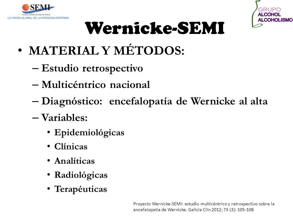 Wernicke-SEMI MATERIAL Y MÉTODOS: Estudio retrospectivo