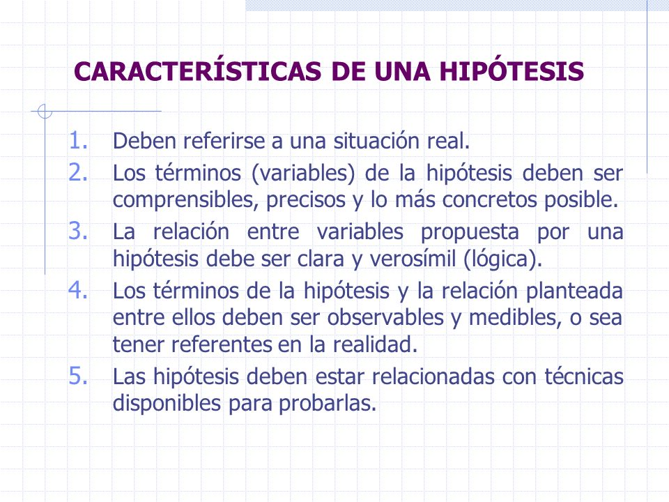 CARACTERÍSTICAS DE UNA HIPÓTESIS