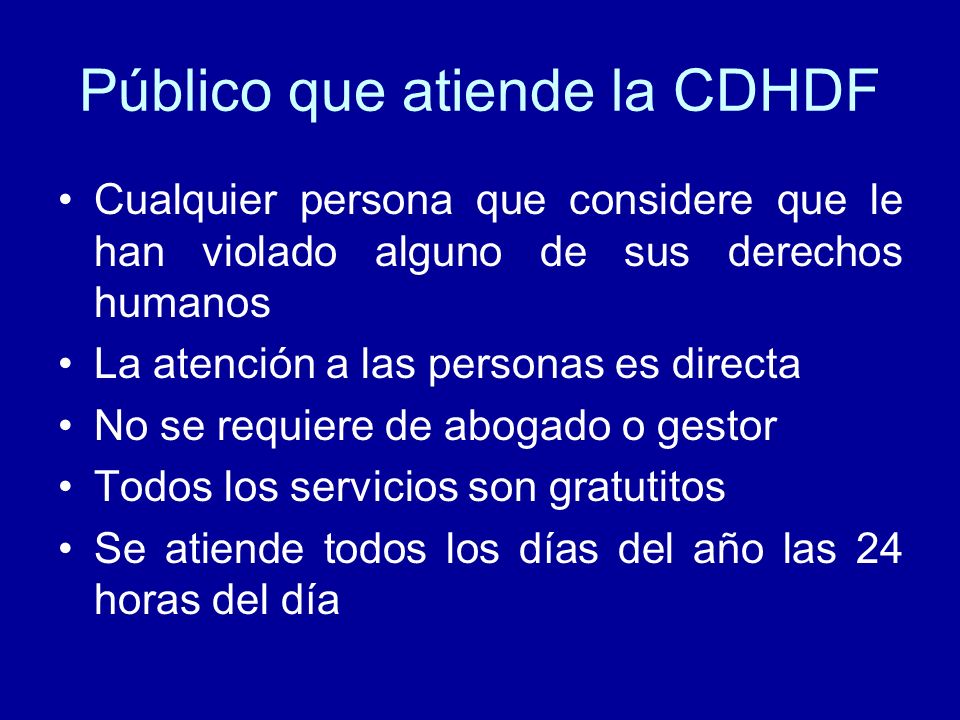 Público que atiende la CDHDF