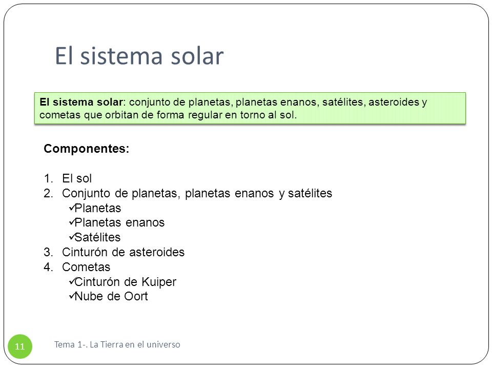 El sistema solar Componentes: El sol