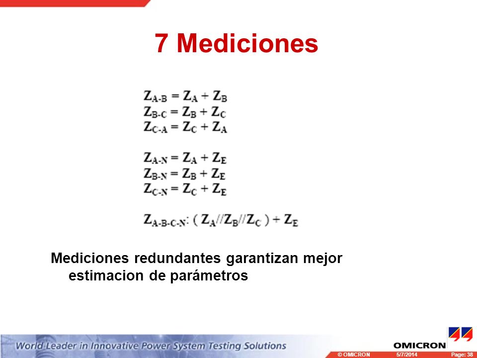 7 Mediciones Mediciones redundantes garantizan mejor estimacion de parámetros 3/29/2017