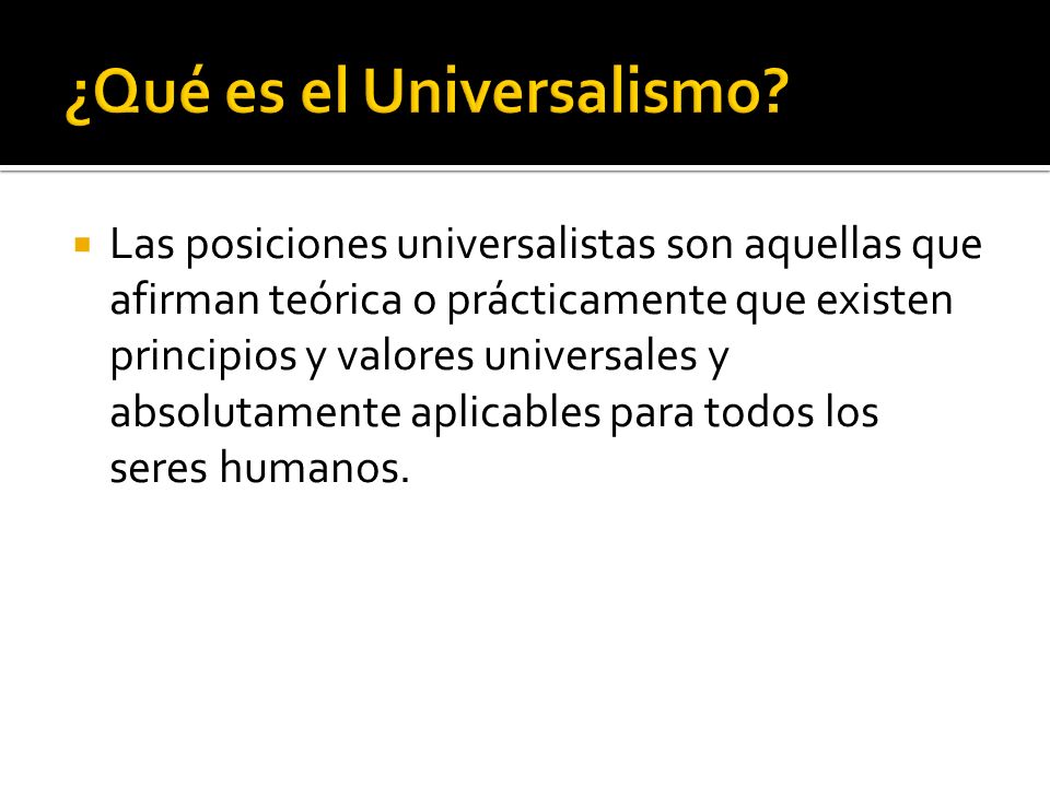 ¿Qué es el Universalismo