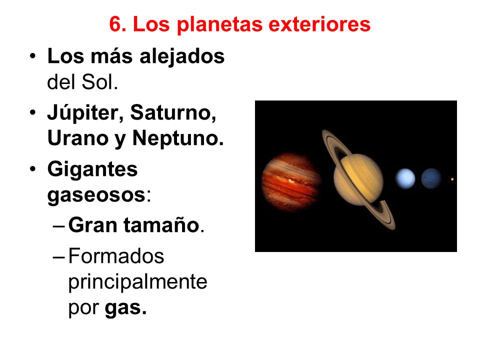 6. Los planetas exteriores