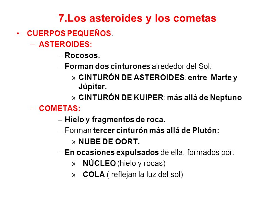 7.Los asteroides y los cometas