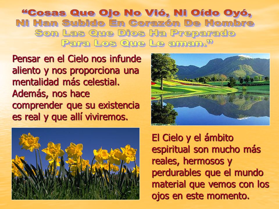 Cosas Que Ojo No Vió, Ni Oído Oyó, Ni Han Subido En Corazón De Hombre