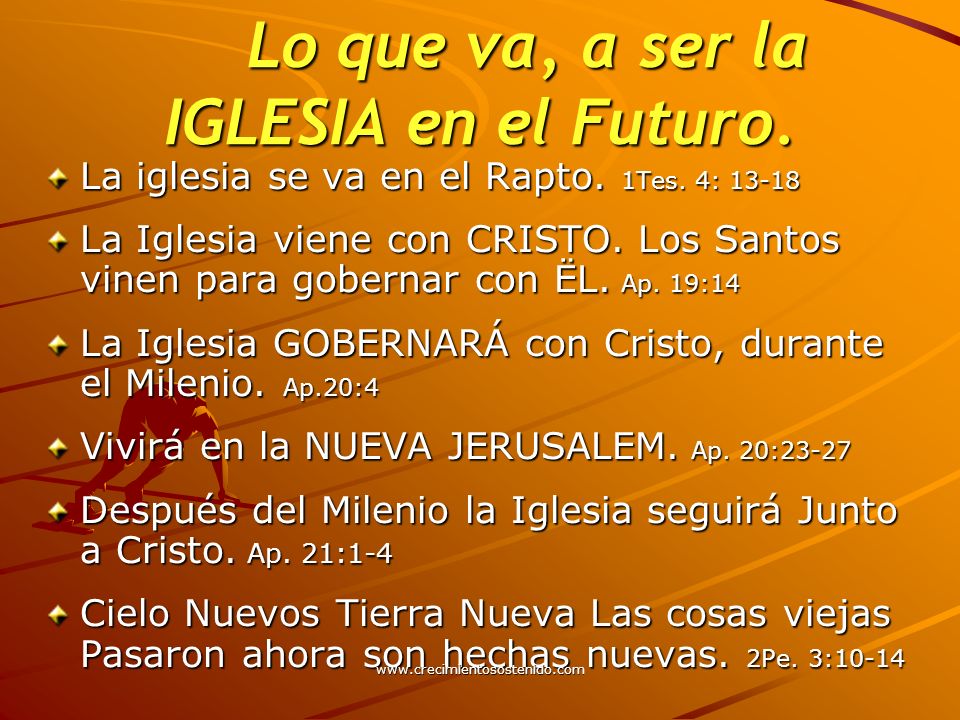 Lo que va, a ser la IGLESIA en el Futuro.