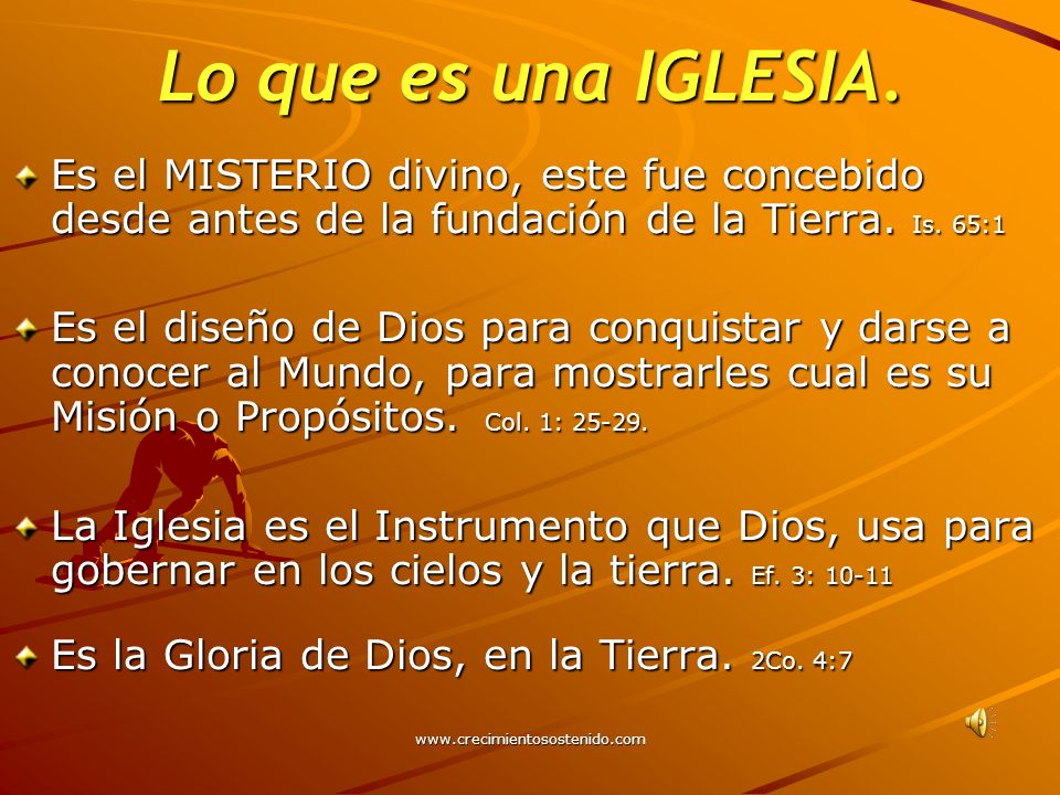 Lo que es una IGLESIA. Es el MISTERIO divino, este fue concebido desde antes de la fundación de la Tierra. Is. 65:1.