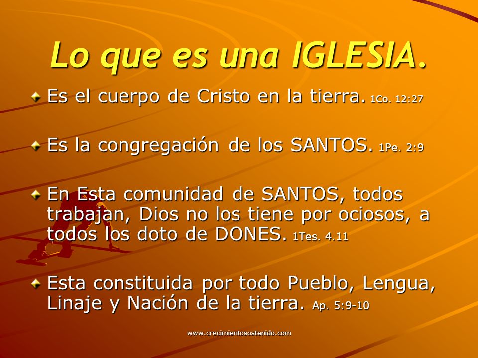Lo que es una IGLESIA. Es el cuerpo de Cristo en la tierra. 1Co. 12:27