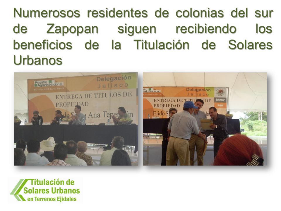 Numerosos residentes de colonias del sur de Zapopan siguen recibiendo los beneficios de la Titulación de Solares Urbanos
