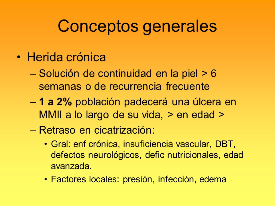 Conceptos generales Herida crónica