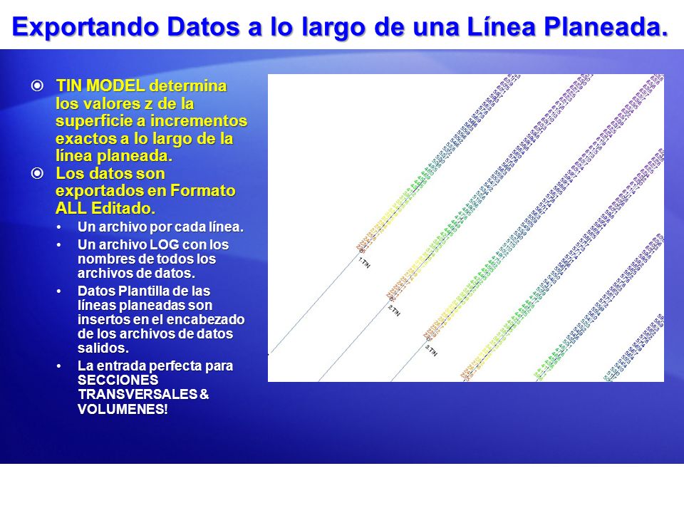 Exportando Datos a lo largo de una Línea Planeada.