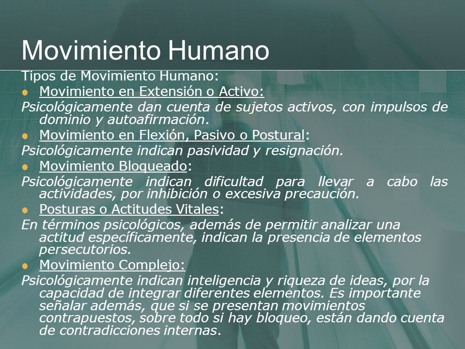 Movimiento Humano Tipos de Movimiento Humano: