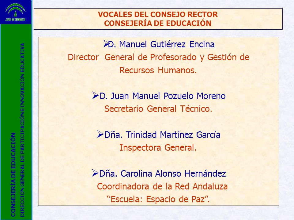 VOCALES DEL CONSEJO RECTOR CONSEJERÍA DE EDUCACIÓN
