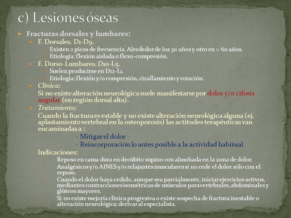 c) Lesiones óseas Fracturas dorsales y lumbares: F. Dorsales. D1-D9.