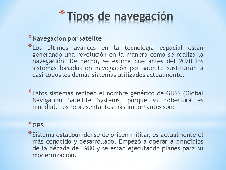 Tipos de navegación Navegación por satélite