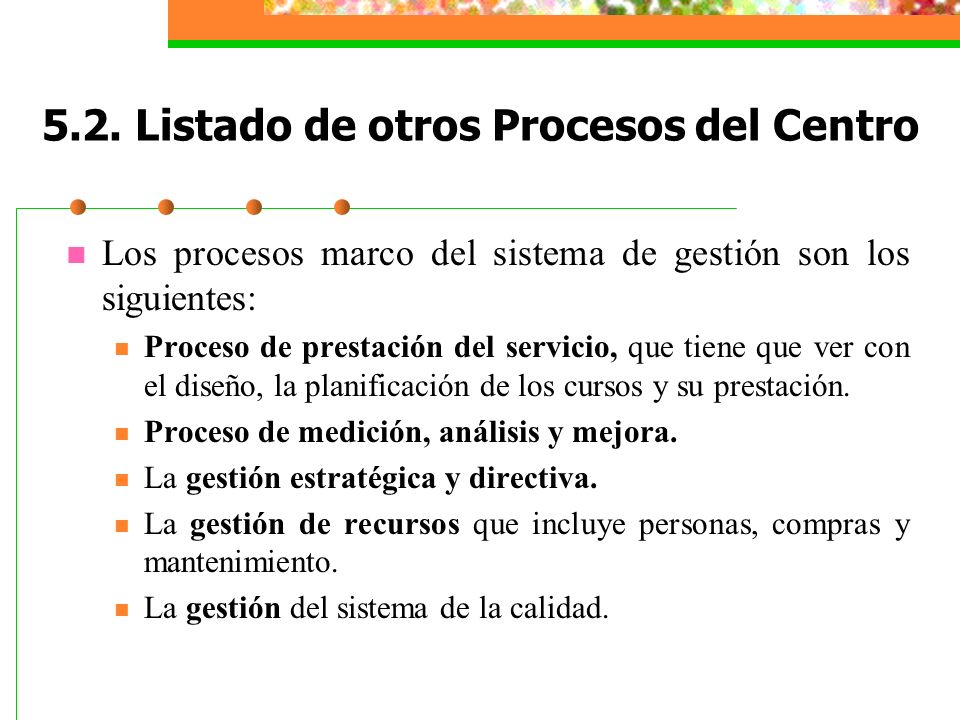 5.2. Listado de otros Procesos del Centro