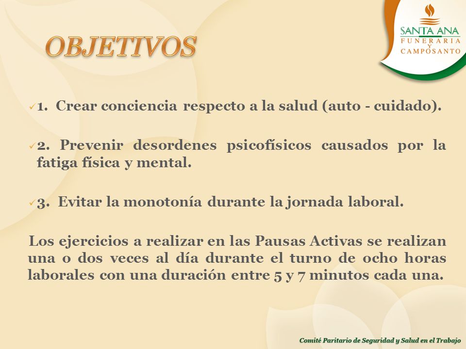 OBJETIVOS 1. Crear conciencia respecto a la salud (auto - cuidado).