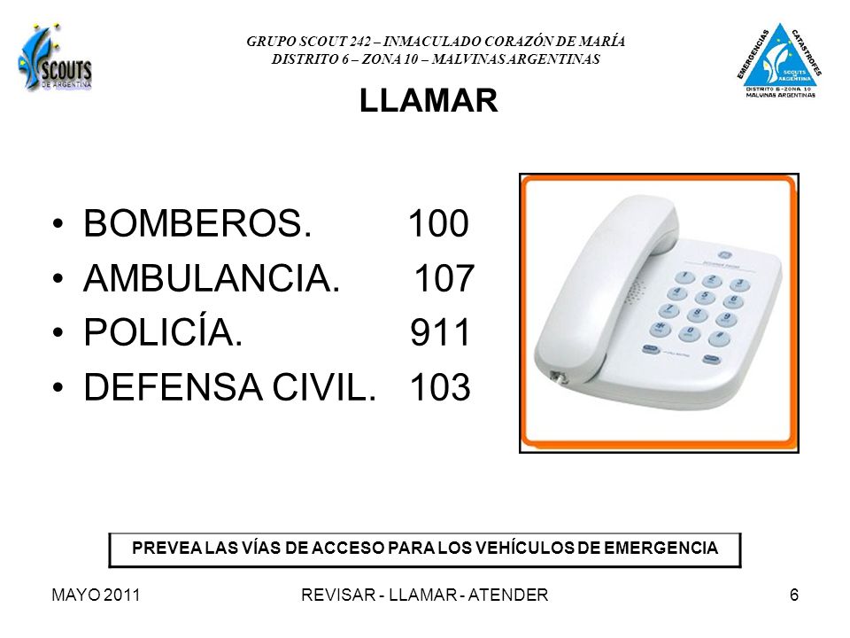 PREVEA LAS VÍAS DE ACCESO PARA LOS VEHÍCULOS DE EMERGENCIA