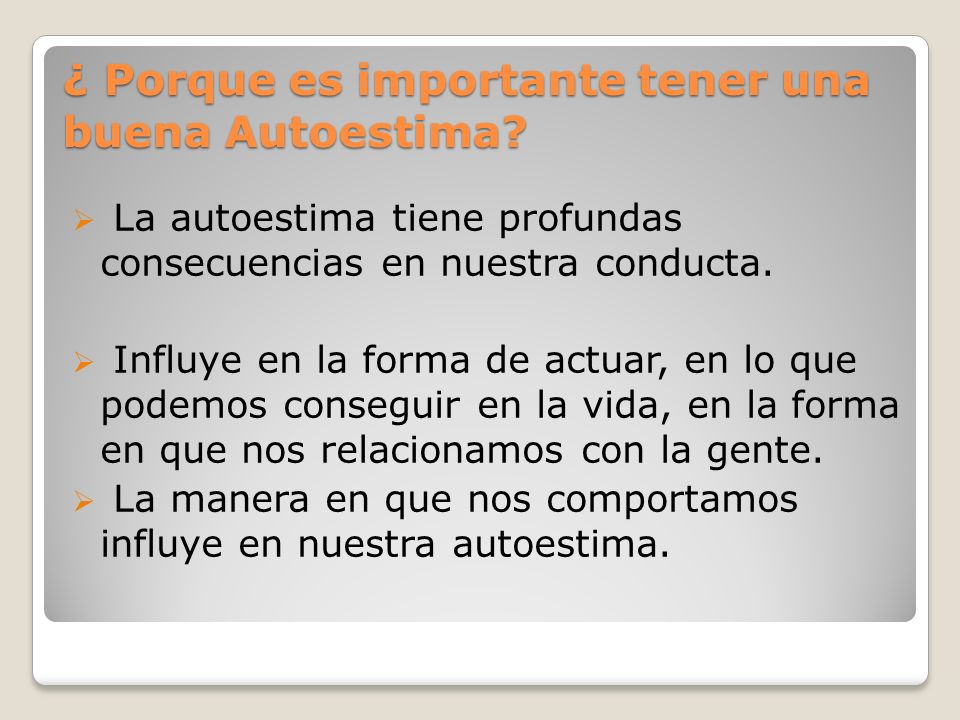 ¿ Porque es importante tener una buena Autoestima