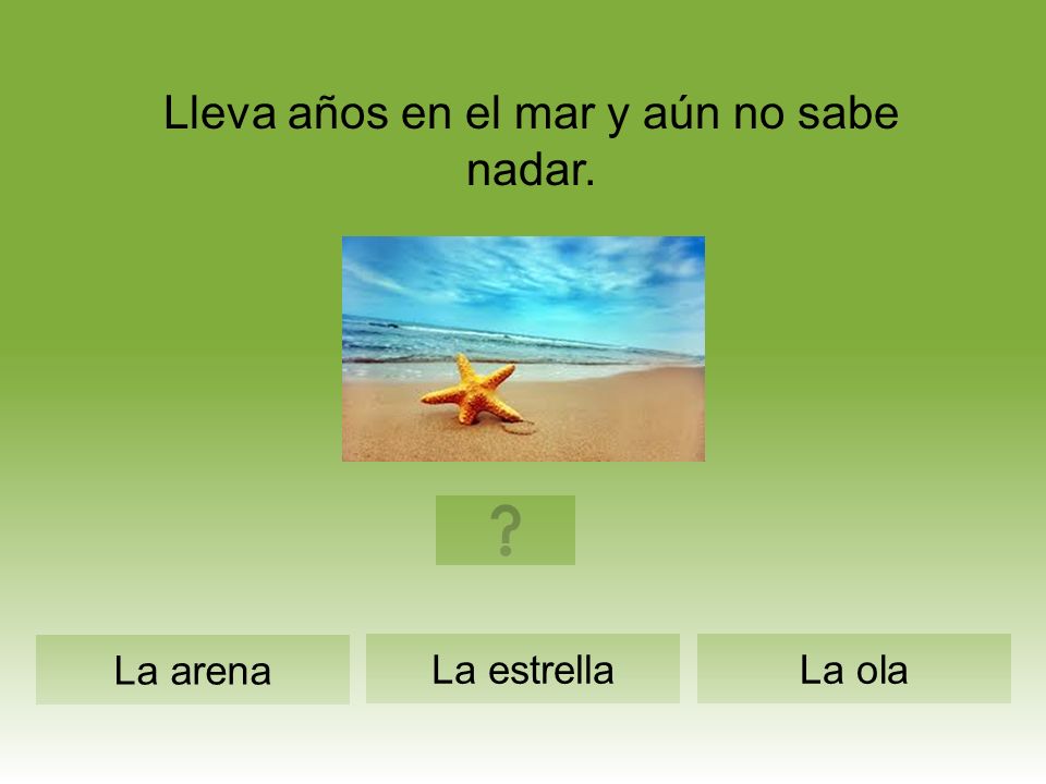 Lleva años en el mar y aún no sabe nadar.
