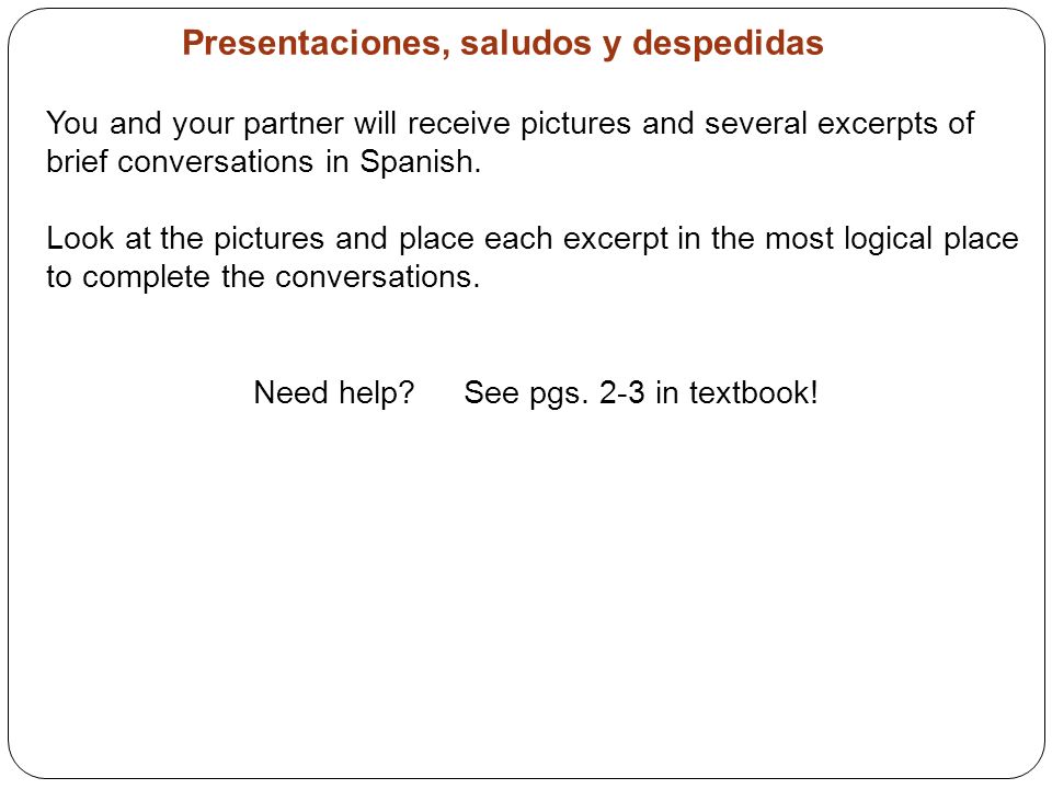 Presentaciones, saludos y despedidas