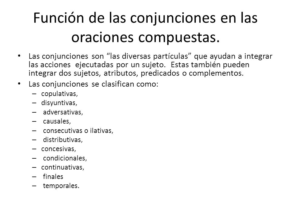 Las oraciones compuestas y las conjunciones Español ppt video online  descargar