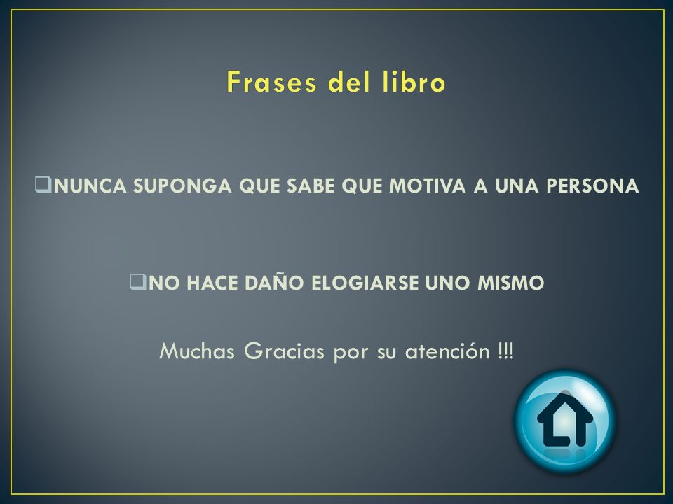 Frases del libro Muchas Gracias por su atención !!!