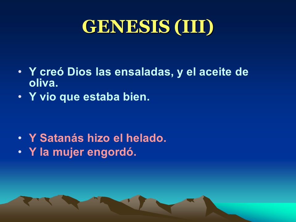 GENESIS (III) Y creó Dios las ensaladas, y el aceite de oliva.