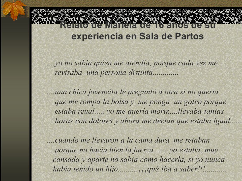 Relato de Mariela de 16 años de su experiencia en Sala de Partos