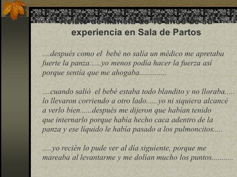 Relato de Mariela de 16 años de su experiencia en Sala de Partos