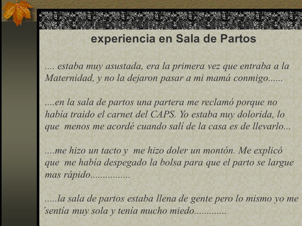 Relato de Mariela de 16 años de su experiencia en Sala de Partos
