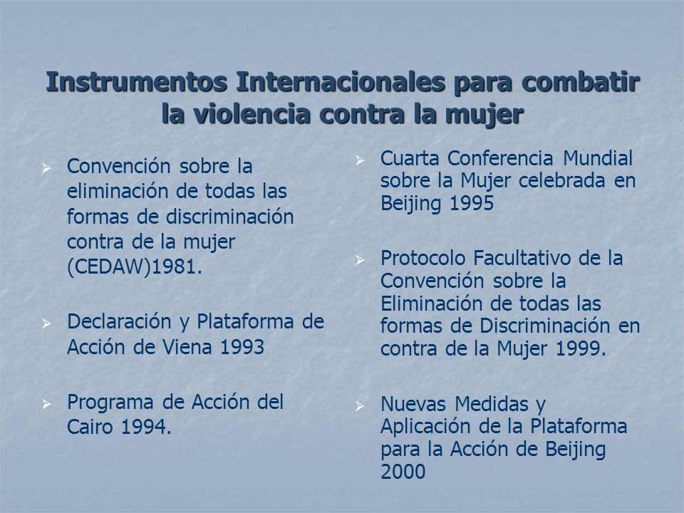 Instrumentos Internacionales para combatir la violencia contra la mujer