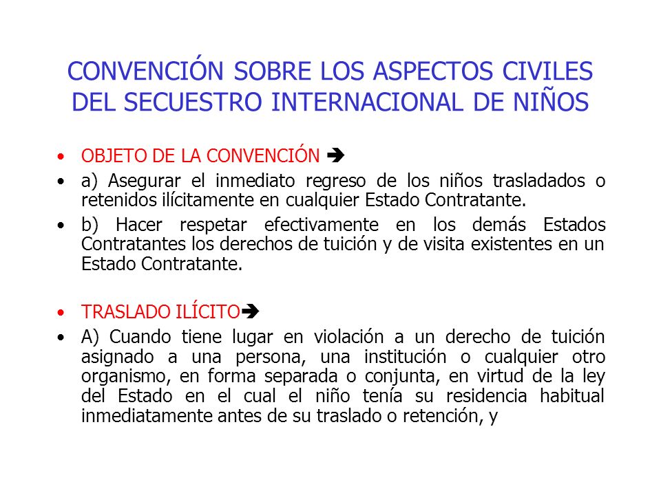 CONVENCIÓN SOBRE LOS ASPECTOS CIVILES DEL SECUESTRO INTERNACIONAL DE NIÑOS