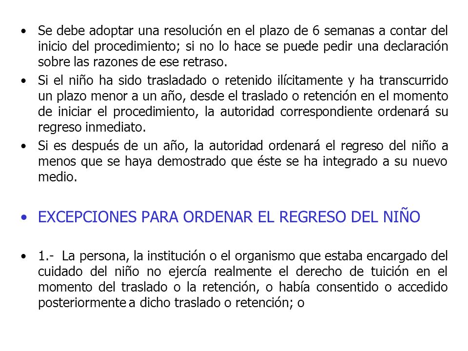 EXCEPCIONES PARA ORDENAR EL REGRESO DEL NIÑO